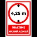 Indicator de securitate pentru inaltime maxima admisa 5,25 m
